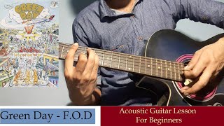 Acoustic Guitar Lesson For Beginners (Green Day - F.O.D)