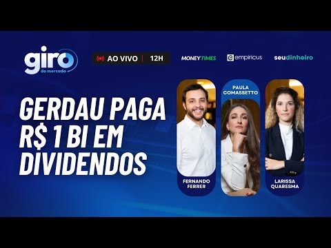 GERDAU (GGBR4;GOAU4) PAGA R$ 1 BI EM DIVIDENDOS: COMO ABOCANHAR PARCELA? LUCRO DE 3R PETROLEUM SALTA