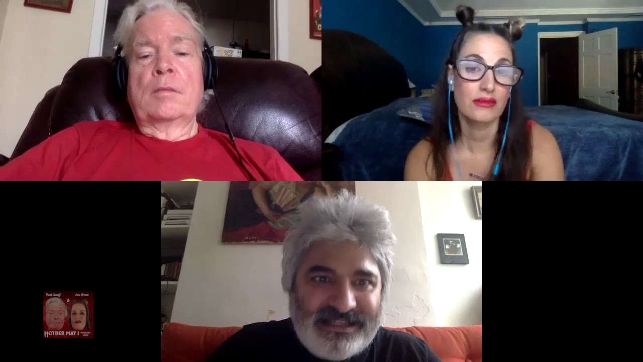 Mother May I Podcast with Frank & Irene - Episode 2 - w/Onur Tukel