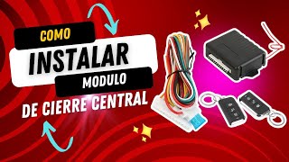 Como INSTALAR Modulo de Cierre Centralizado Con Controles