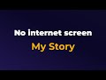 No internet screen - My Story Comment Link for full video #uxtelugu #designhorizons #uxdesigntelugu