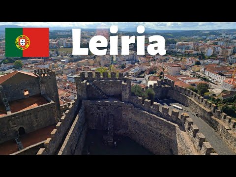 LEIRIA PORTUGAL - Why You Should Visit This Amazing City & Castle