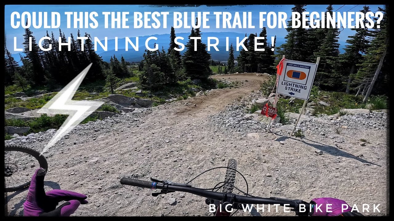 Lightning Strike Downhill MTB Trail at Big White Bike Park! - YouTube