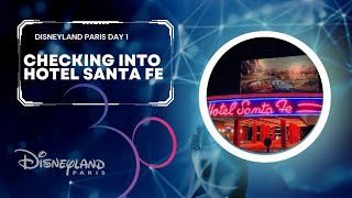 Checking in to Hotel Santa Fe - Disneyland Paris - Travel Day