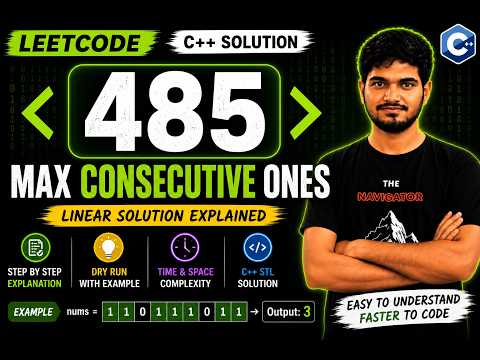 485. Max Consecutive Ones | Best Linear Solution Explained in C Plus