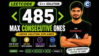 485. Max Consecutive Ones | Best Linear Solution Explained in C Plus