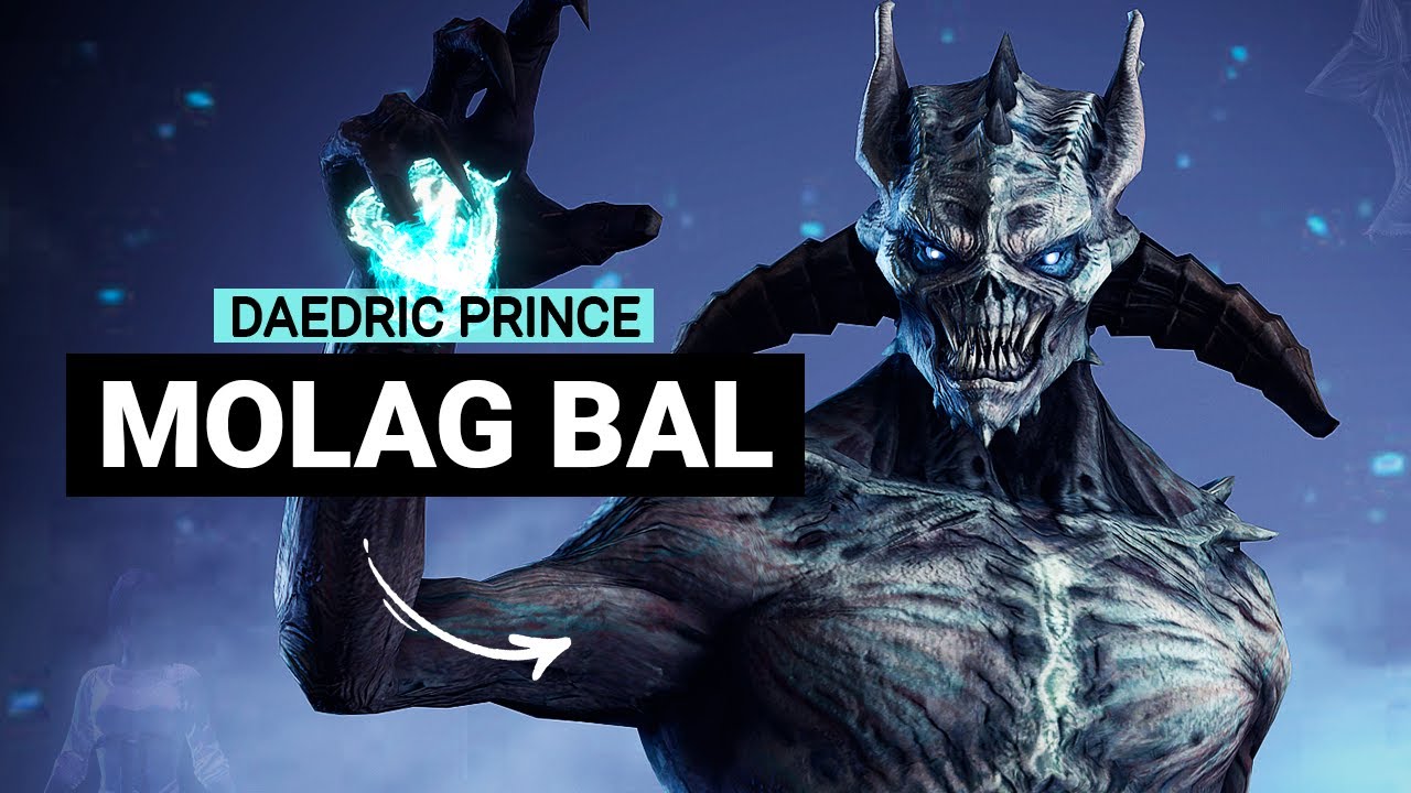 El ente mas depravado de todos MOLAG BAL - The Elder Scrolls Príncipes Daedra