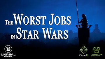 WORST JOBS IN STAR WARS - A 