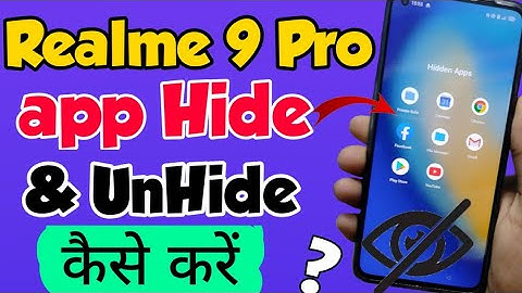 Realme 9 Pro me App Hide or UnHide Kaise Kare | how to hide apps in Realme 9 Pro | realme 9 Pro