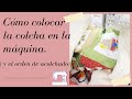 💟Cómo ACOLCHAR a MÁQUINA para PRINCIPIANTES 💟[ORDEN de ACOLCHADO y colocación bajo la MÁQUINA]