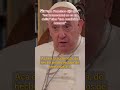 El Papa Francisco dijo que "ser homosexual no es un delito" sino "una condición humana”