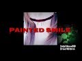 Painted Smile ⚜️with Lyrics 和訳【Drums & Vocal Cover】⚜️Jeff The Killer Song⚜️
