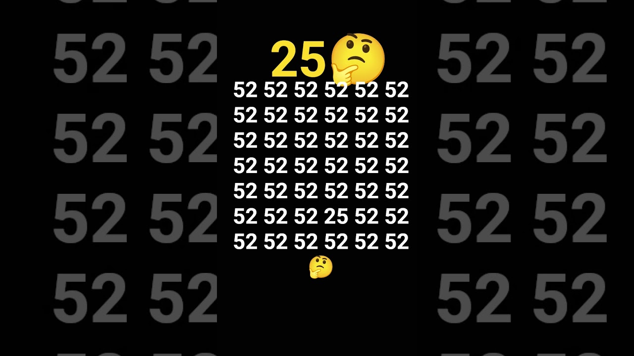 #Find 25 with 52🤔🤔