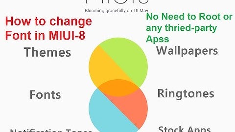 How to Change Font Style in  MIUI 8 without Root
