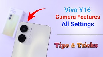 Vivo Y16 Camera Settings | Features | Hidden Tips & Tricks