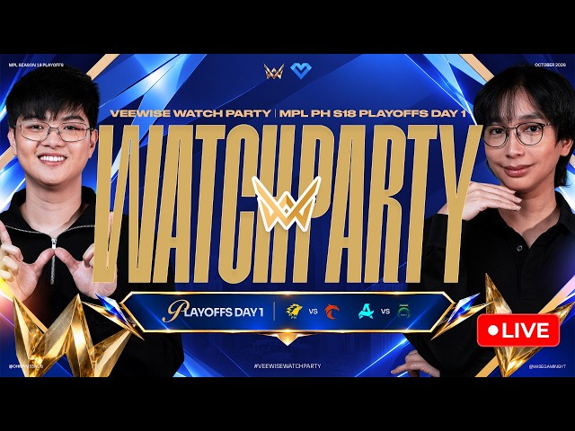MPL PH S18 PLAYOFFS  DAY 1 WATCH PARTY