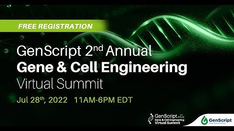 GenScript 2nd Annual Gene & Cell Engineering Summit
