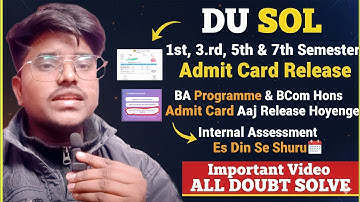 Du Sol 1st , 3rd , 5th & 7th semester admit card 2025 release | how to download du sol admit card