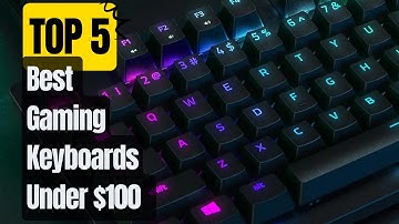 Upgrade your Gaming Experience with these Best Gaming Keyboards under $100