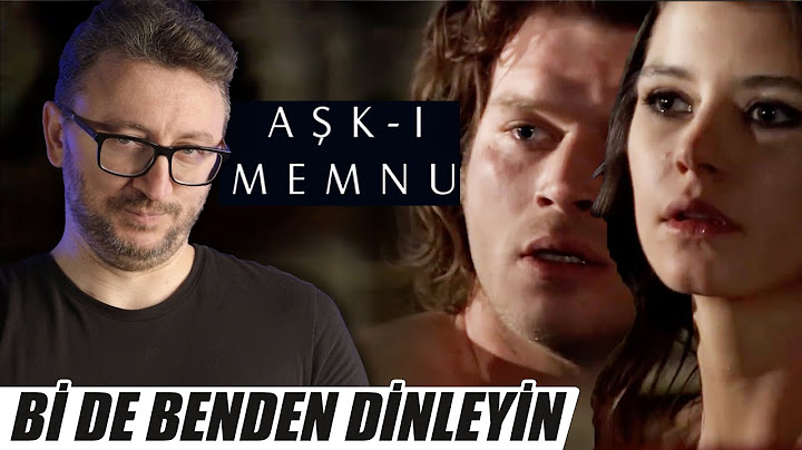 AŞK-I MEMNU İNCELEMESİ - NOSTALJİ SERİSİ