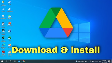 How to download and install Google Drive on Windows 10\11