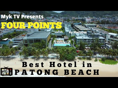 FOUR POINTS by Sheraton PATONG BEACH by Myk TV