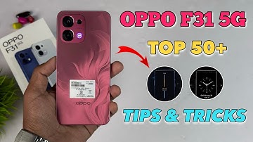 Oppo F31 5G 50++ Tips And Tricks | Oppo F31 Hidden Features | Oppo F31 5G