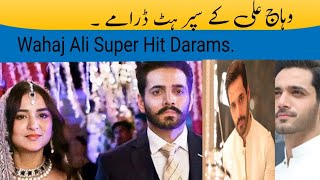 wahaj Ali Souper hit darams # Wahaj Ali # darams