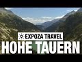 Hohe Tauern (Austria) Vacation Travel Video Guide