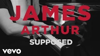 James Arthur - Supposed (Acoustic)