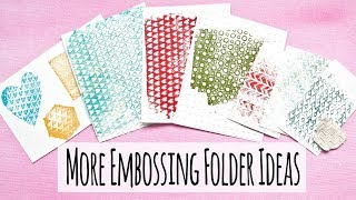 5 MORE Ways With Embossing Folders