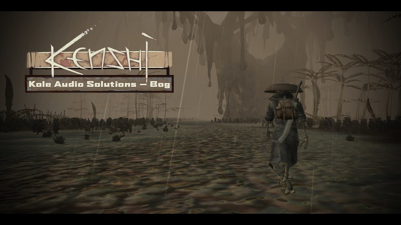 Kole Audio Solutions - Bog [Extended] | Kenshi Swamp OST