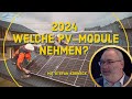 2024 welche pvmodule nehmen