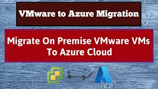 VMware to Azure Migration Step by Step | Azure Migrate VMware Step by Step | OnPremise VM to Azure