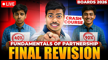 FINAL REVISION 🔴LIVE | FUNDAMENTALS OF PARTNERSHIP | 10 MARKS | CLASS 12 ACCOUNTS BOARD EXAM 2026