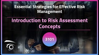 Introduction to Risk Assessment Concepts | Exclusive Lesson