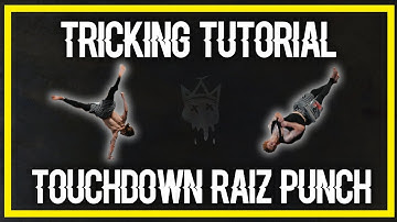 TUTORIAL: Touchdown Raiz (TDR) Punch