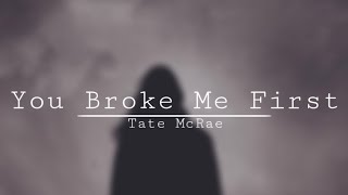Tate McRae - You Broke Me First (Luca Schreiner Remix) (Slowed)