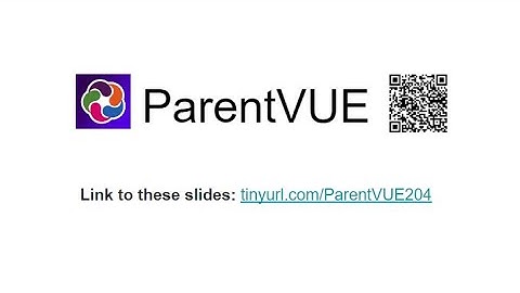 ParentVUE Overview