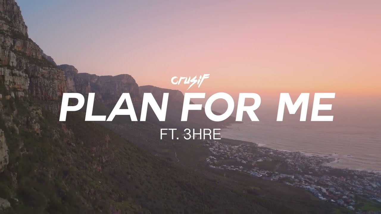 Crusif Ft. @3HREMUSIC - Plan For Me - (Official Lyric Video) adlı videoyu YouTube'da izle Crusif Ft. @3HREMUSIC - Plan For Me - (Official Lyric Video) adlı videoyu YouTube'da izle