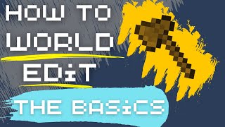 How To World Edit The Basics World Edit Tutorial