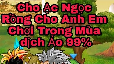 Ngọc Rồng Online Cho Nick Ngọc Rồng Cho Anh Em Chơi