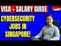 Cybersecurity Analyst Jobs in Singapore – Salary, Skills & Visa | Complete Guide