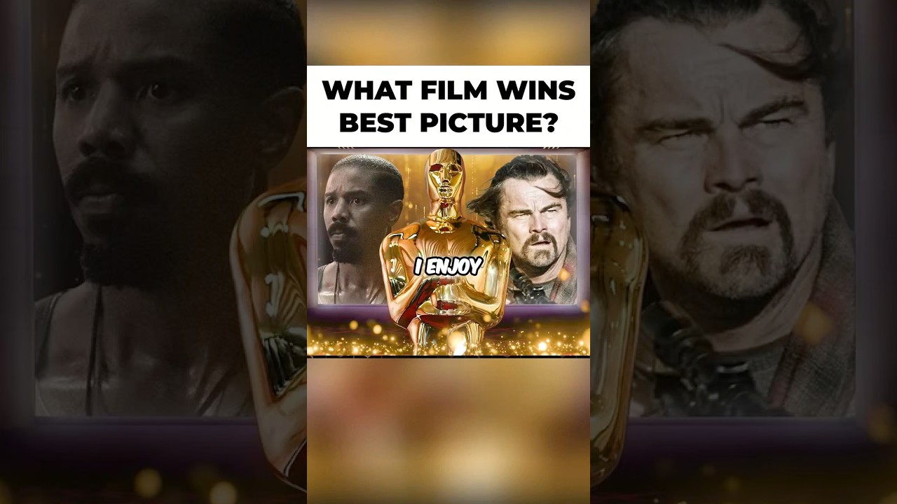 What film will win BEST PICTURE?! Sinners or One Battle After Another?! #Awards #AcademyAwards
