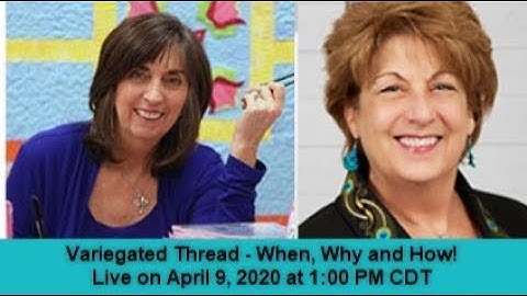 Variegated Thread | When, Why and How | Between Friends