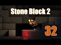 Stone Block 2 - Mekanism - Bölüm 32