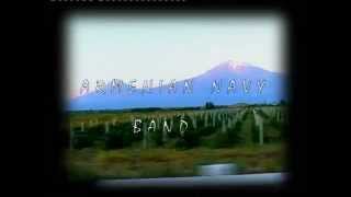 Armenian Navy Band Here Is To You Ararat
