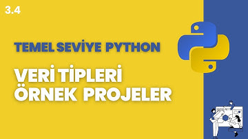 Sıfırdan Python Dersi 3.4 - Veri Tipleri Örnek Projeler