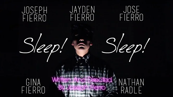 "Sleep! Sleep!" - Short Film Directed By Joseph Fi...