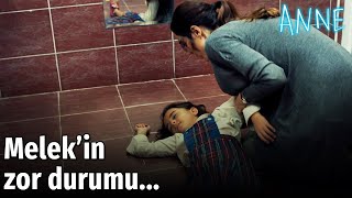 Anne - Melek'in Zor Durumu... Resimi